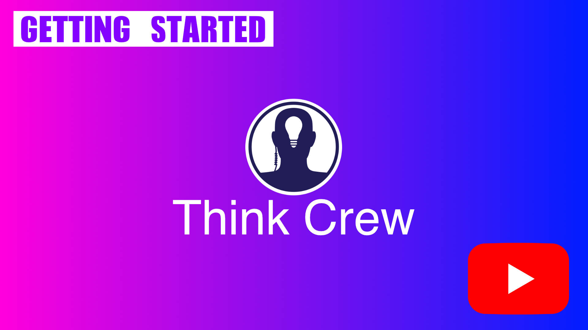 Quick Start Guide – Think Crew Support